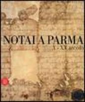 Notai a Parma. X-XX secolo. Catalogo della mostra (Parma, 19 novembre 2006-14 gennaio 2007)