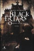 L'ordine della spada. Black Friars