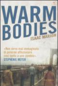 Warm bodies (Lain)