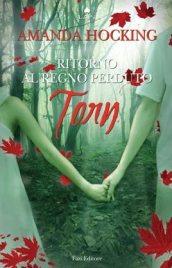 Torn. Ritorno al regno perduto