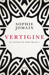Vertigine. Le stelle di Noss Head. 1.