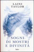 Sogni e mostri di divinità