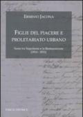 Figlie del Piacere e proletariato urbano. (Siena tra Napoleone e la Restaurazione 1814-1816)