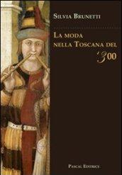 La moda nella Toscana del '300