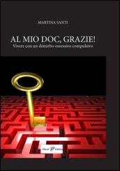 Al mio doc, grazie! Vivere con un disturbo ossessivo compulsivo