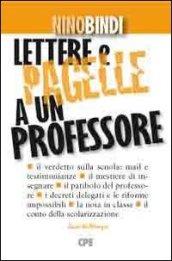 Lettere e pagelle a un professore