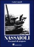 Nassaioli. Pescatori di aragoste