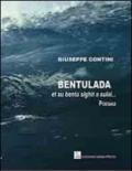 Bentulada et su bentu sighit a sulai... Testo sardo