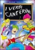 I verbi canterini. Con CD Audio