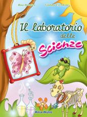 Il laboratorio delle scienze. Con CD Audio