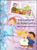 Educazione all'affettività. Con CD Audio