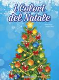 I colori del Natale. Con CD Audio