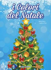 I colori del Natale. Con CD Audio