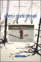 Alberi e giochi ritrovati