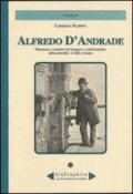 Alfredo D'Andrade. Precursore e mentore nel recupero e valorizzazione delle antichità in Valle d'Aosta