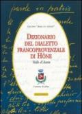 Dizionario del dialetto franco provenzale di Mône Valle d'Aosta
