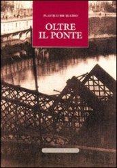 Oltre il ponte