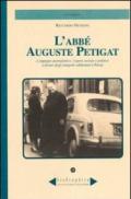 L'abbè Auguste Petigat. L'impegno giornalistico, l'opera sociale e politica a favore degli emigrati valdostani a Parigi