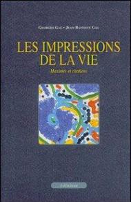 Les impressions de la vie maximes et citations