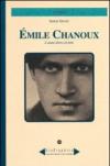 Emile Chanoux. L'uomo dietro al mito