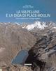 La Valpelline e la diga di Place-Moulin. Storie al plurale per un luogo singolare