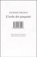 L'isola dei pinguini. Storia fantastica e funesta delle miserie d'Occidente