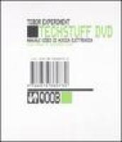 Tech stuff. Tobor Experiment. Manuale video di musica elettronica. Ediz. italiana e inglese. Con DVD