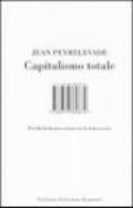 Capitalismo Totale Perché La Finanza Uccide La Democrazia