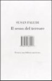 Il sesso del terrore. Il nuovo maschilismo americano