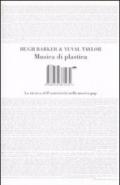 Musica di plastica. La ricerca dell'autenticità nella musica pop