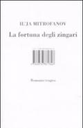 La fortuna degli zingari