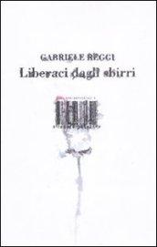 Liberaci dagli sbirri