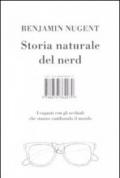 Storia naturale del nerd