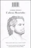 L'alieno Mourinho