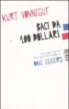 Baci da 100 dollari. Racconti inediti