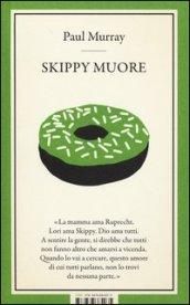 Skippy muore