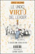 Le undici virtù del leader (Saggistica)