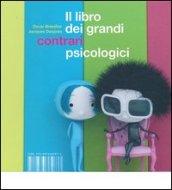 Il libro dei grandi contrari psicologici