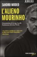 L'alieno Mourinho