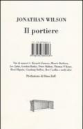Il portiere. Vite di numeri 1