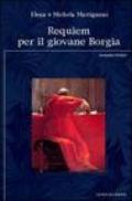 Requiem per il giovane Borgia