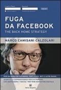 Fuga da facebook. The back home strategy