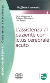 Assistenza al paziente con ictus cerebrale acuto