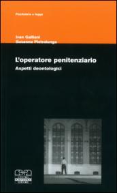 L'operatore penitenziario. Aspetti deontologici