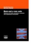 Burn-out e non solo. Valutazione del rischio, prevenzione e benessere nelle organizzazioni sociosanitarie