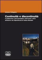 Continuità e discontinuità. Il trattamento extraospedaliero dell'evento critico all'interno dei dipartimenti di salute mentale