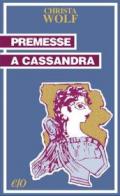 Premesse a Cassandra (Tascabili e/o)
