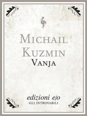 Vanja. Un'educazione omosessuale