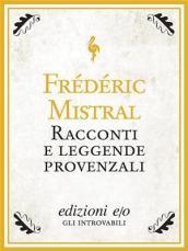 Racconti e leggende provenzali (Tascabili e/o Vol. 56)