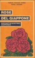 Rose del Giappone. Racconti di scrittrici giapponesi